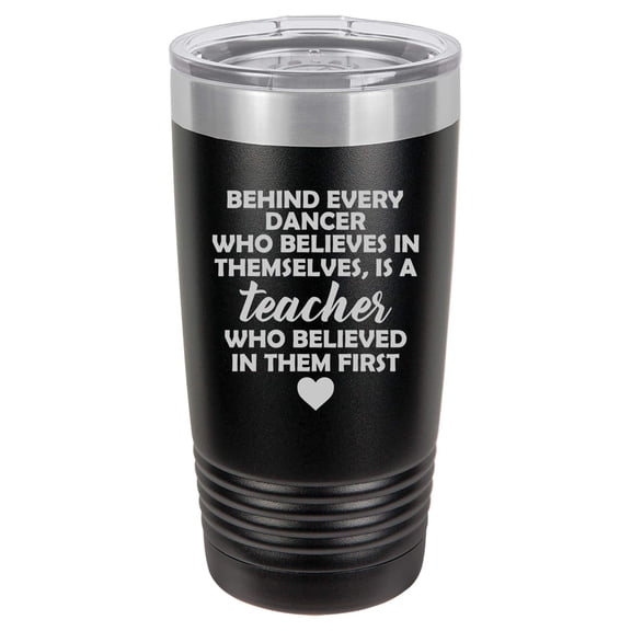 Tumbler Stainless Steel Vacuum Insulated Travel Mug Dance Teacher Gift