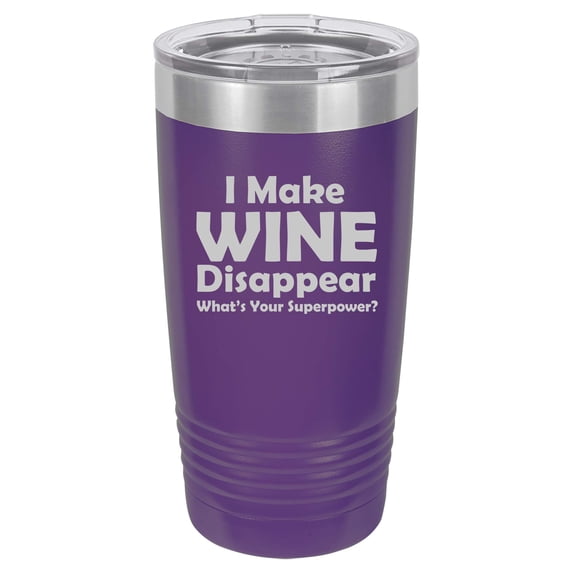 Tumbler Stainless Steel Vacuum Insulated Travel Mug Funny I Make Wine Disappear What's Your Superpower (Purple, 20 oz)