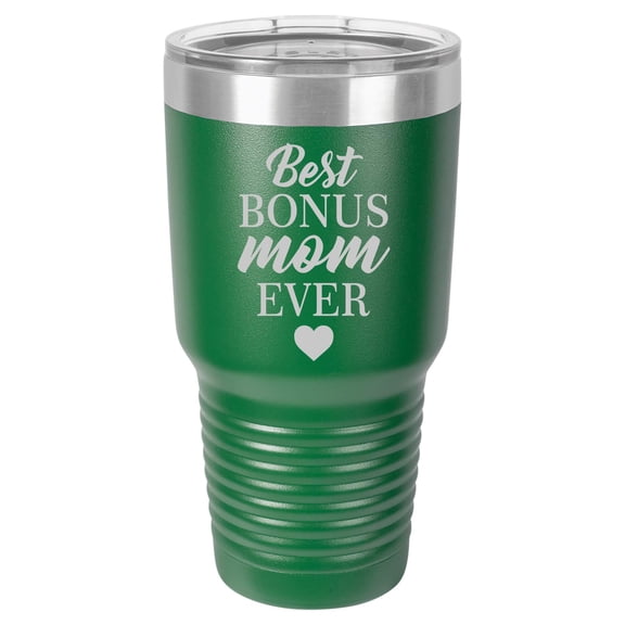 Tumbler Stainless Steel Vacuum Insulated Travel Mug Stepmom Step Mother Best B0NUS Mom Ever Mother In Law (Green, 30 oz)