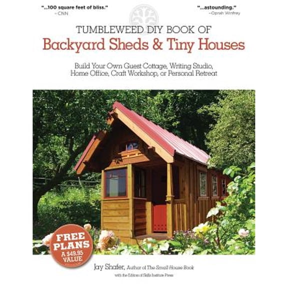 Pre-Owned Tumbleweed DIY Book of Backyard Sheds & Tiny Houses: Build Your Own Guest Cottage, Writing Studio, (Paperback) by Jay Shafer