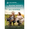 thumbnail image 1 of The Ranchers Unlikely Match, (Tumbleweed Texas, Book 4), 1 of 1