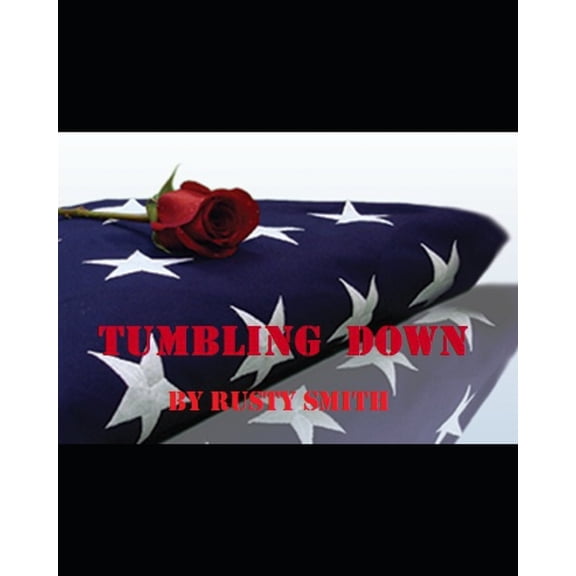 Tumbling Down (Paperback) by Rusty Smith
