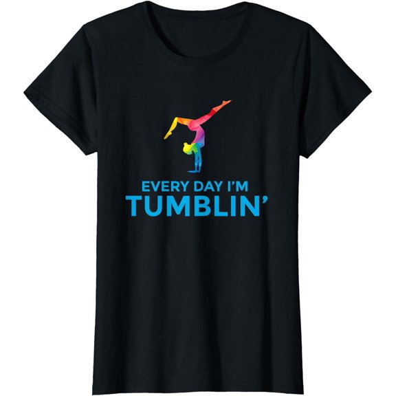 Tumbling Every Day Gymnastics for Gymnast & Toddler T-Shirt