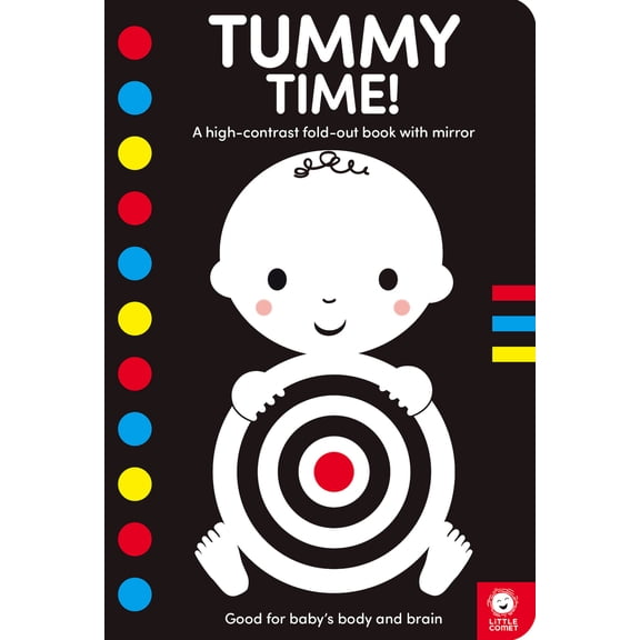 Pre-Owned Tummy Time!: A High-Contrast Fold-Out Book with Mirror for Babies (Board book) 1636550134 9781636550138