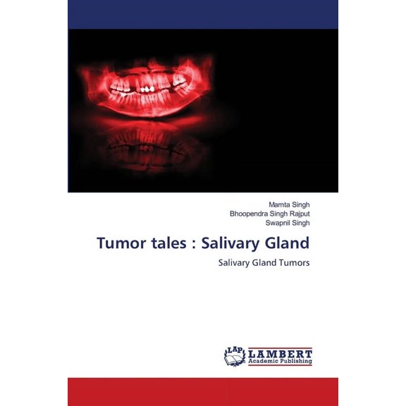 Tumor tales: Salivary Gland, (Paperback)