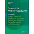 thumbnail image 1 of Tumors of the Central Nervous System Tumors of the Central Nervous System, Volume 11: Pineal, Pituitary, and Spinal Tumors, Book 11, (Paperback), 1 of 1