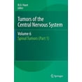 thumbnail image 1 of Tumors of the Central Nervous System Tumors of the Central Nervous System, Volume 6: Spinal Tumors (Part 1), Book 6, (Hardcover), 1 of 1