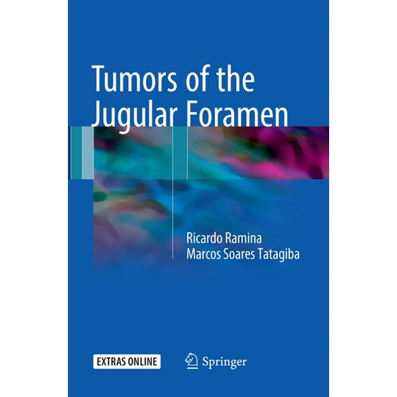 Tumors of the Jugular Foramen, (Paperback)
