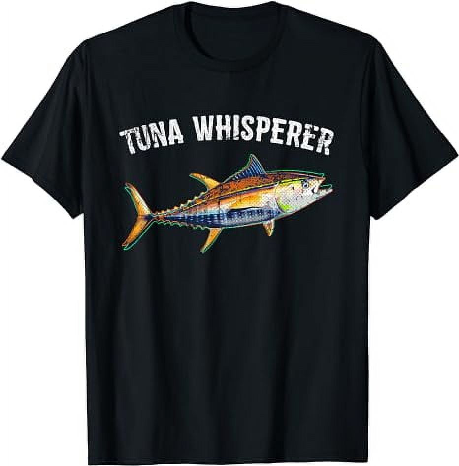 Tuna Whisperer T-Shirt Tuna Fishing Deep Sea Fishing