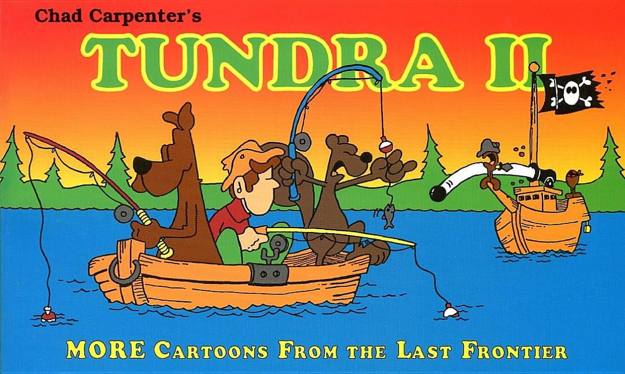 Tundra II: More Cartoons from the Last Frontier, (Paperback) - Walmart.com