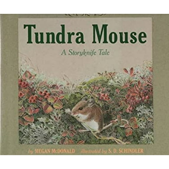 Pre-Owned Tundra Mouse: A Storyknife Book (Hardcover) 0531300471 9780531300473