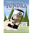 thumbnail image 1 of Pre-Owned Tundra: Laugh Until It Hurts (Paperback) 1682348121 9781682348123, 1 of 2
