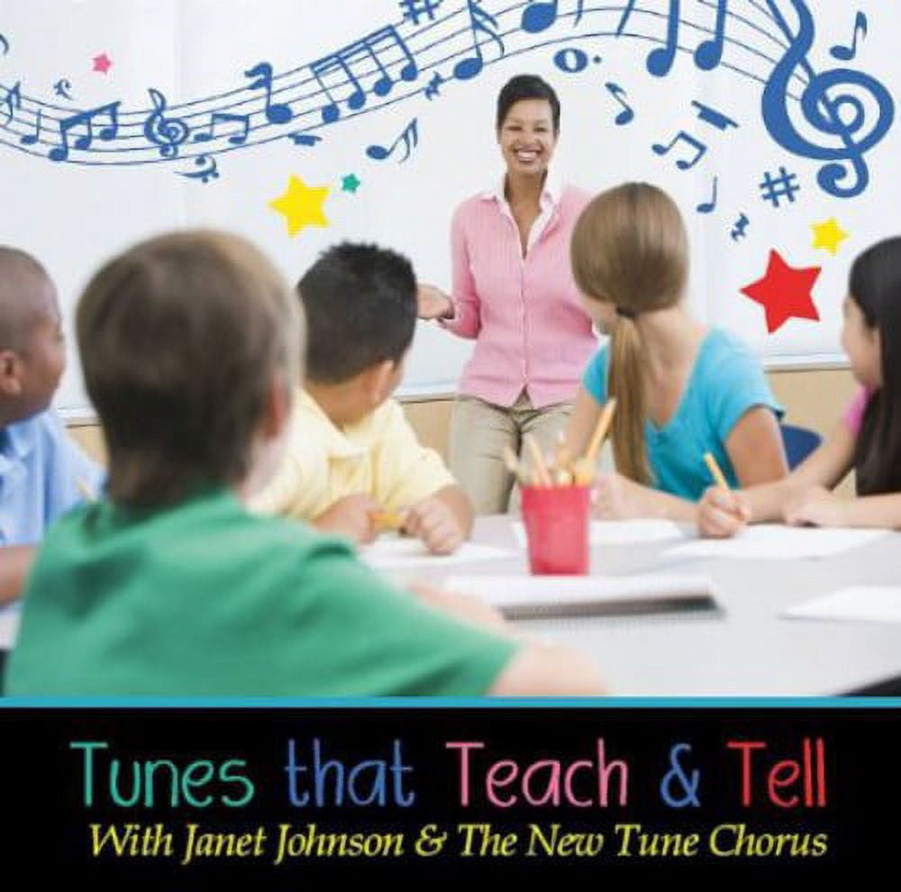Tunes That Teach and Tell