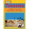 thumbnail image 1 of Tunesien: Ausflüge im Land und Jeep-Safari in der Sahara, (Paperback), 1 of 1