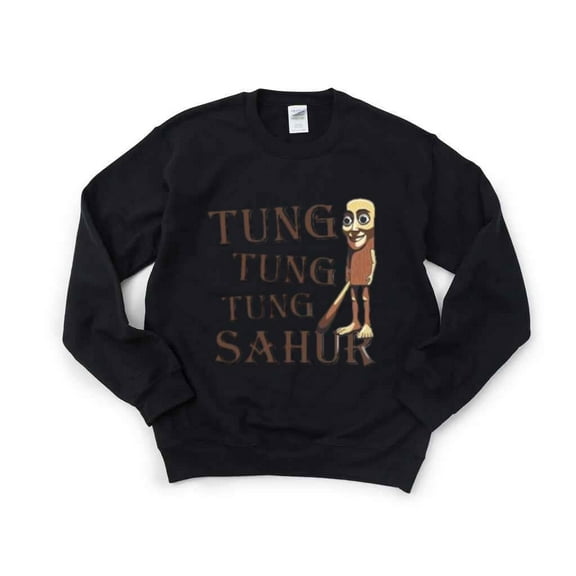 Tung Tung Tung Sahur Meme Brainrot Funny Viral Joke T-Shirt , Hoodie , Sweatshirt, for men & women, up to size 5XL.