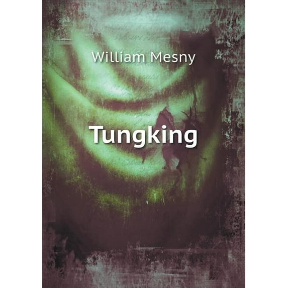 Tungking (Paperback)