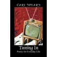 thumbnail image 1 of Tuning In : Poetry for Everyday Life (Paperback), 1 of 1