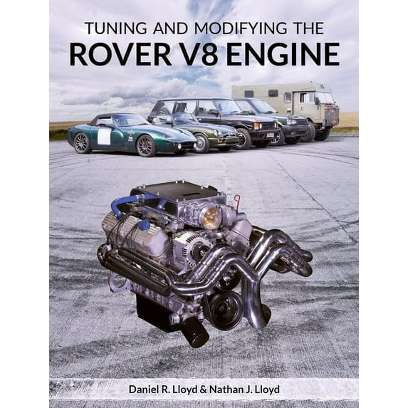 Tuning and Modifying the Rover V8 Engine (Paperback)