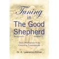 thumbnail image 1 of Tuning in The Good Shepherd Volume 1: Daily Meditations from Genesis to Lamentations (Paperback), 1 of 1