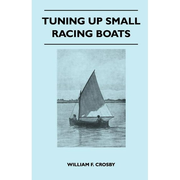 Tuning up Small Racing Boats (Paperback)