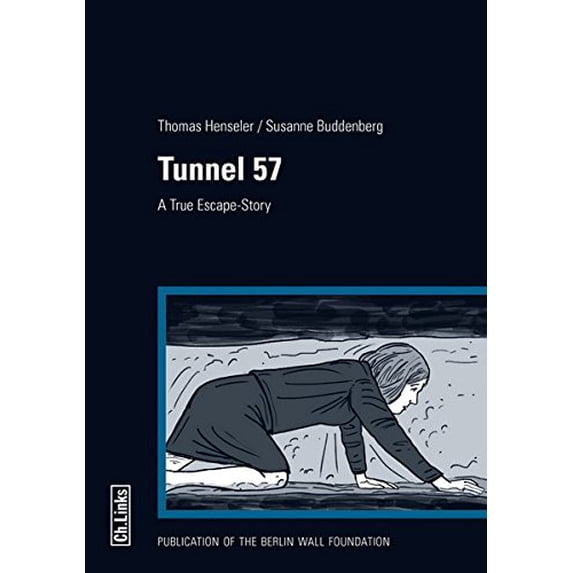 Pre-Owned Tunnel 57: A True Escape Story Paperback