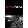 thumbnail image 1 of Pre-Owned Tunnel People (Paperback) 1604860707 9781604860702, 1 of 1