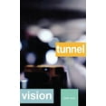 thumbnail image 1 of Tunnel Vision, (Paperback), 1 of 1