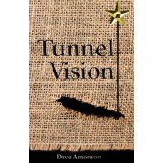 Tunnel Vision Paperback