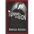 thumbnail image 1 of Tunnel Vision (Paperback), 1 of 1
