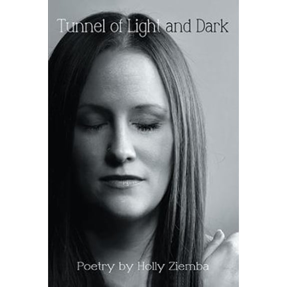 Pre-Owned Tunnel of Light and Dark (Paperback)