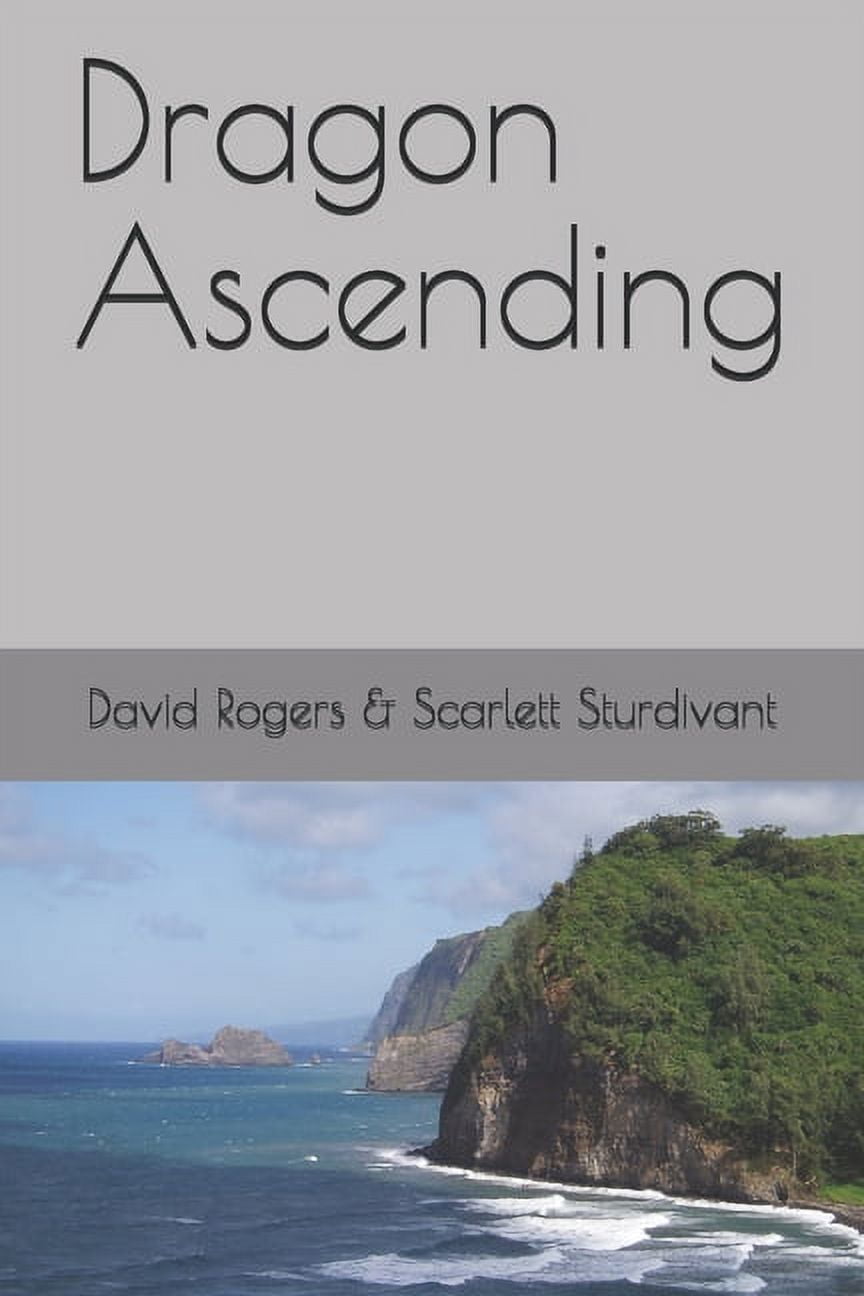 Tunneler Chronicles: Dragon Ascending (Paperback)