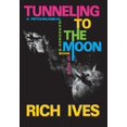 thumbnail image 1 of Tunneling to the Moon: A Psychological Gardener's Book of Days, (Hardcover), 1 of 1