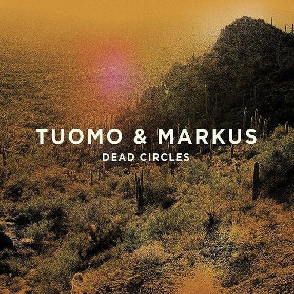 Tuomo & Markus - Dead Circles - Music & Performance - Vinyl
