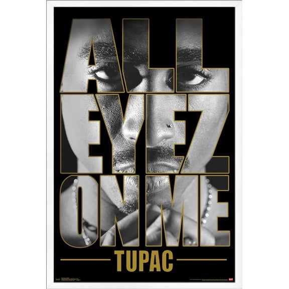 Tupac - All Eyes Wall Poster, 22.375" x 34", Framed