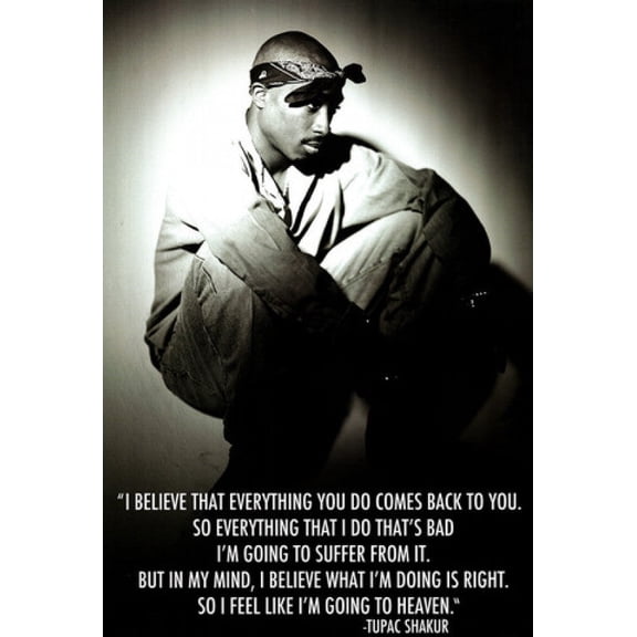 Tupac Quote I Believe Poster (24 x 36)