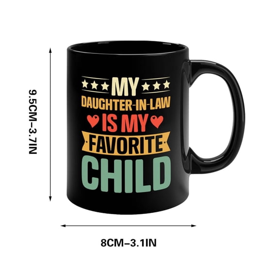 Tuphregyow Vintage I Don't Have A Favorite Child Daughter In Mug D