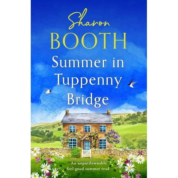 Tuppenny Bridge Summer in Tuppenny Bridge: An Unputdownable Feel-Good Summer Read, Book 1, (Paperback)