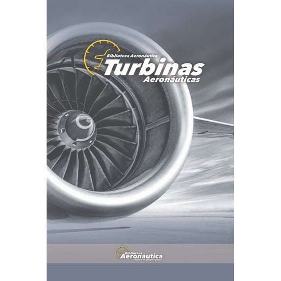 Turbinas Aeronáuticas (Paperback)