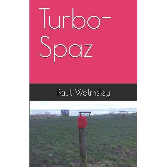 Turbo-Spaz (Paperback)