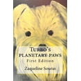 thumbnail image 1 of Turbo's Planetary Paws Turbo's planetary paws, Book 1, (Paperback), 1 of 1