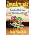 thumbnail image 1 of TurboJetslams: Proof #29 of the Non-Existence of God, (Paperback), 1 of 1