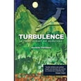 thumbnail image 1 of Pre-Owned Turbulence: A True Story of Survival (Paperback) 0991317904 9780991317905, 1 of 1
