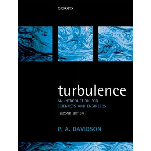 Turbulence: An Introduction for Scientists and Engineers, (Paperback)