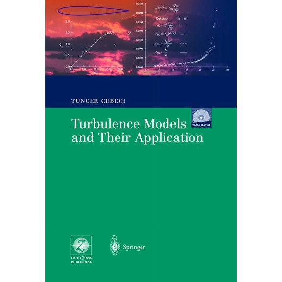 Pre-Owned Turbulence Models and Their Application: Efficient Numerical Methods with Computer Programs, (Hardcover)