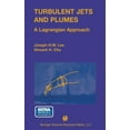 thumbnail image 1 of Turbulent Jets and Plumes: A Lagrangian Approach, (Hardcover), 1 of 1