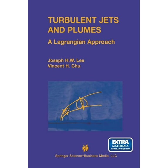 Turbulent Jets and Plumes: A Lagrangian Approach, (Paperback)