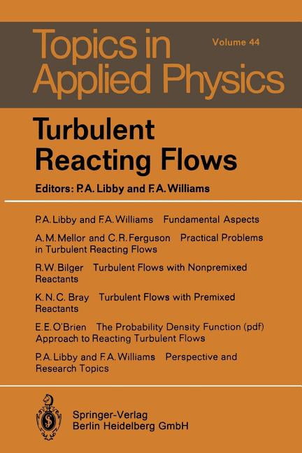 Turbulent Reacting Flows (Softcover Reprint of the Origi) - Walmart ...