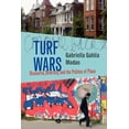 thumbnail image 1 of Turf Wars Discourse Diversity and the Politics of Place by Gabriella Modan, 1 of 1