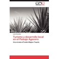 thumbnail image 1 of Turismo y desarrollo local en el Paisaje Agavero (Paperback), 1 of 1
