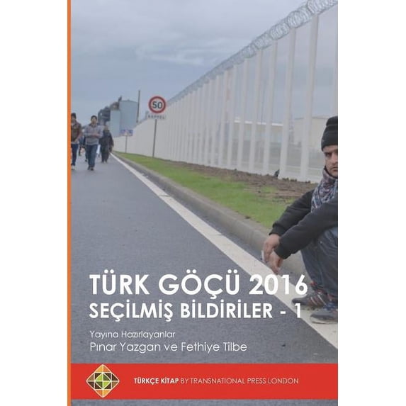 Turk Gocu 2016: Secilmis Bildiriler - 1 (Paperback)